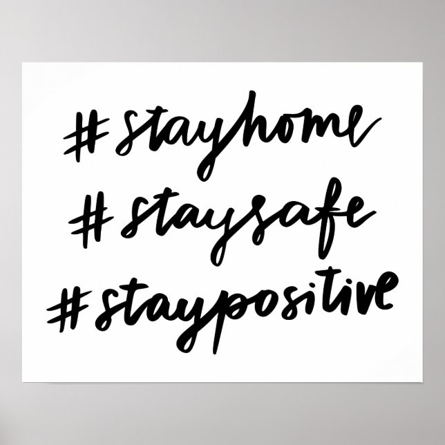 #stayhome #staysafe #staypositive poster (Vorne)