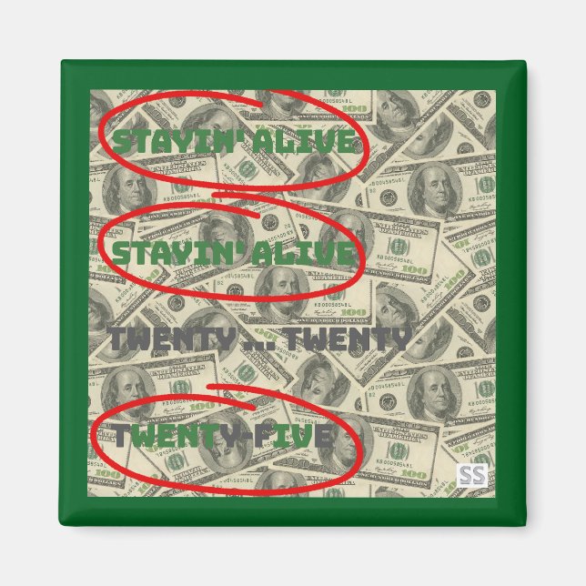 Stayin' Alive/2025 Magnet (Vorne)