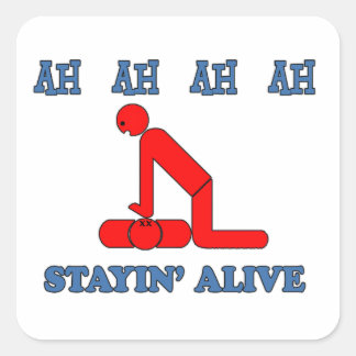 Stayin' Alive Quadratischer Aufkleber
