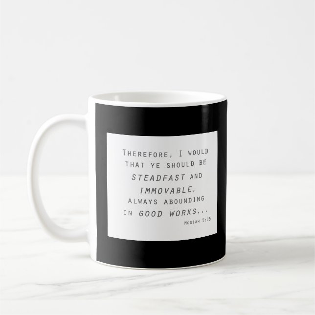 Steadfast immovable mosiah lds scripta kaffeetasse (Links)