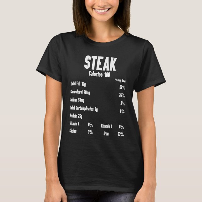 Steak Calories Raw Steak Meat Food Beef Cow Grilli T-Shirt (Vorderseite)