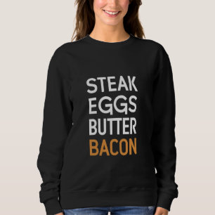 Steak Eggs Butter Bacon Keto Diät Ketogenes Shirt