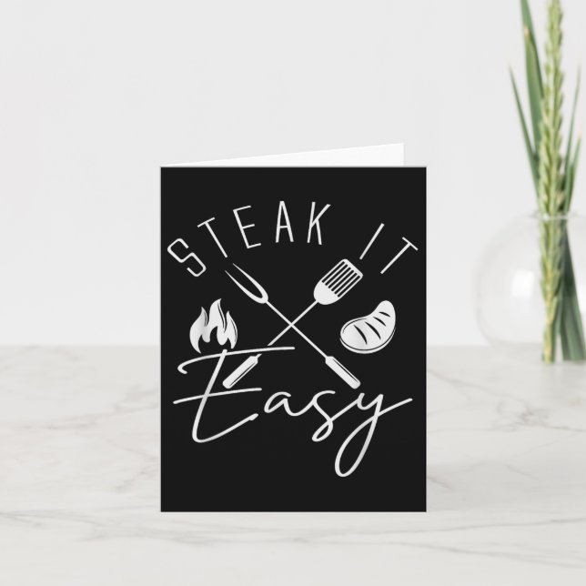Steak It Easy Funny Grillen Grilling Väter Day Mem Karte (Vorderseite)
