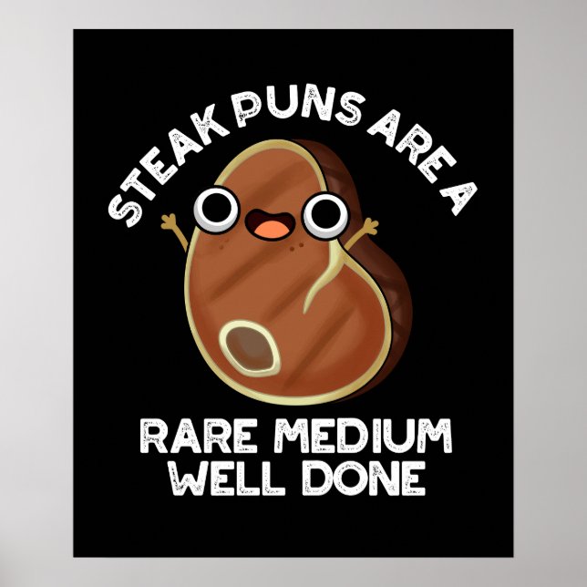 Steak Puns sind seltene, gut gemachte dunkle BG Poster (Vorne)
