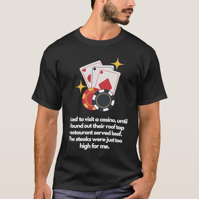 Steaks were too high T-Shirt (Vorderseite)