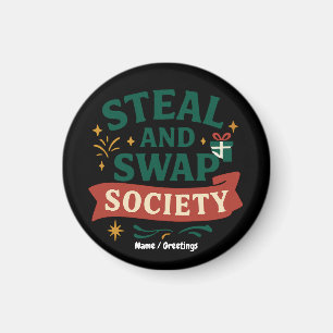 Steal And Swap Society — Lustige Geschenktauschpar Magnet