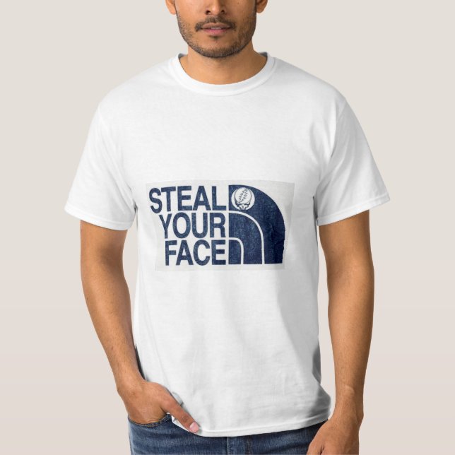 Steal Your Face T-Shirt (Vorderseite)