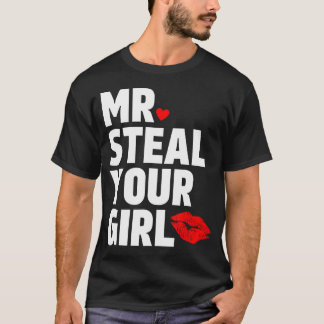 Steal Your Girl Valentinstag Funny V-Day Hear T-Shirt