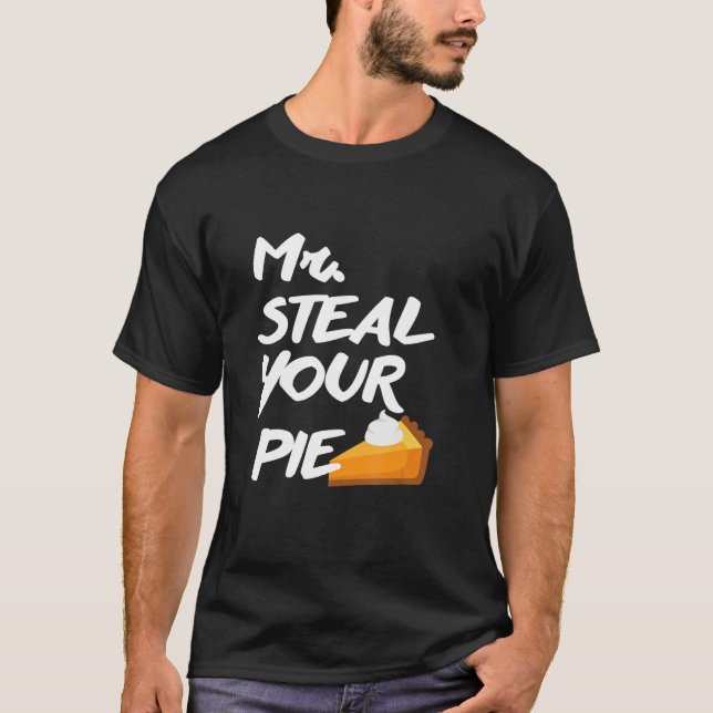 Steal Your Pie for Erntedank T-Shirt (Vorderseite)