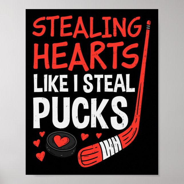 Stealing Hearts Stealing Pucks Hockey Valentines D Poster (Vorne)