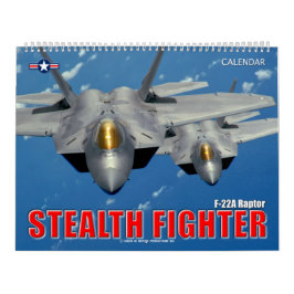 STEALTH FIGHTER - F-22A Raptor Kalender
