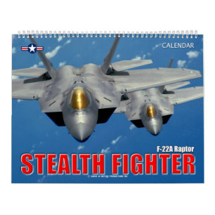 STEALTH FIGHTER - F-22A Raptor Kalender