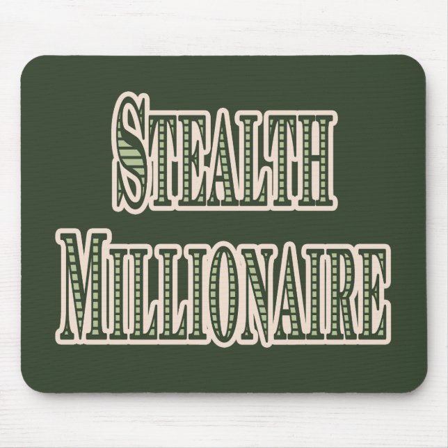 Stealth Millionaire Mousepad (Vorne)