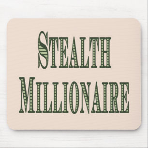 Stealth Millionaire Mousepad