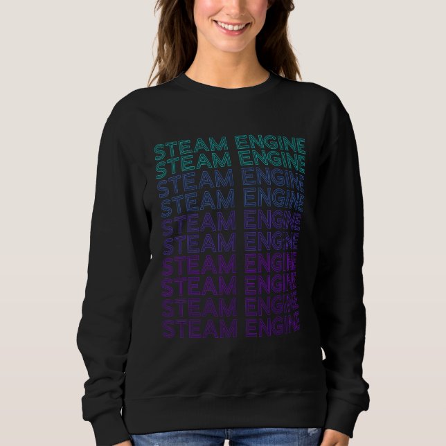 Steam Engine Steam Engine Train Retro Locomotive Sweatshirt (Vorderseite)