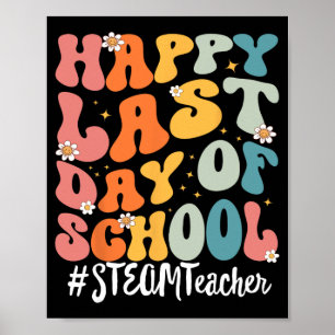 Steam Teacher Happy letzten Tag der Schule Lehrer Poster