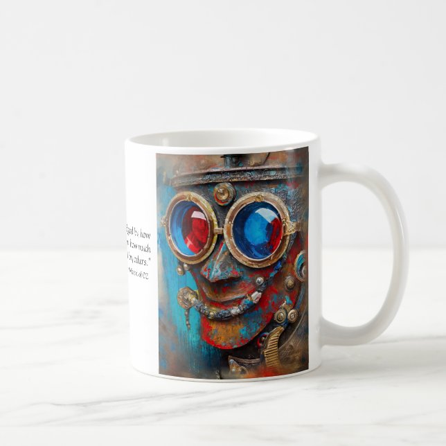 Steampunk Das Zinn-Man-Portrait mit Zitat Kaffeetasse (Rechts)