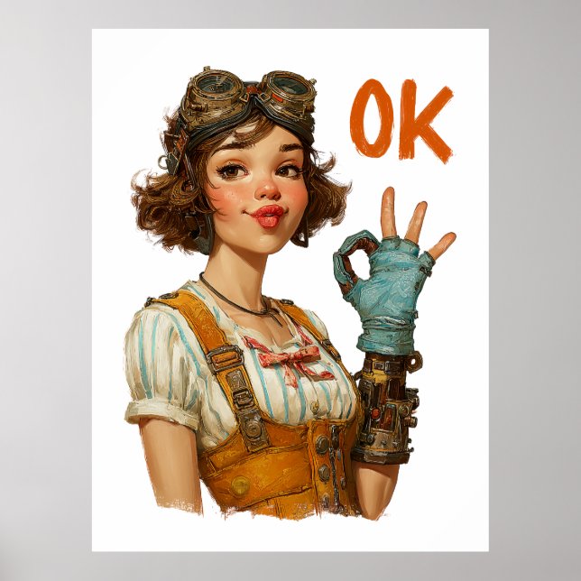 Steampunk-Mädchen Selbstsichere OK-Geste Poster (Vorne)