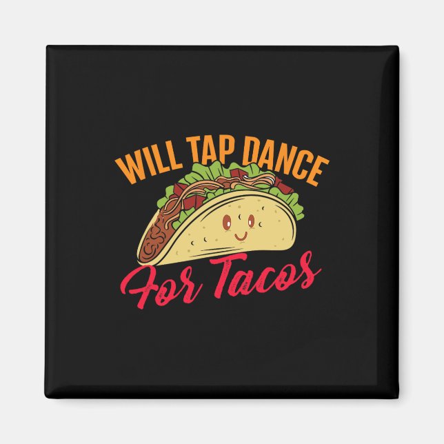 Steche Tanz für Tacos - Funny Stich Dancing Stich  Magnet (Vorne)