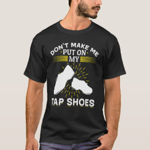 Stechend Tanz Gestochen Tanzen lässt mich nicht au T-Shirt