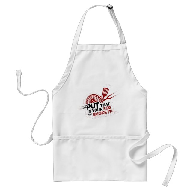Steck das in deinen Egg BBQ Schürze (Vorne)