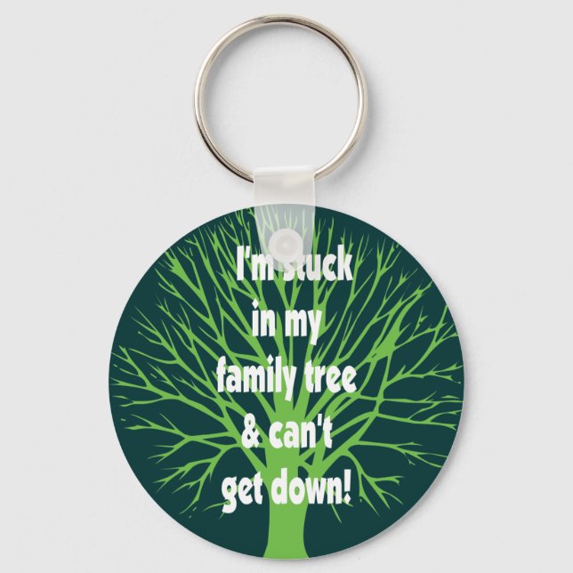 stecken in meinem Familienbaum Schlüsselanhänger (Vorderseite)