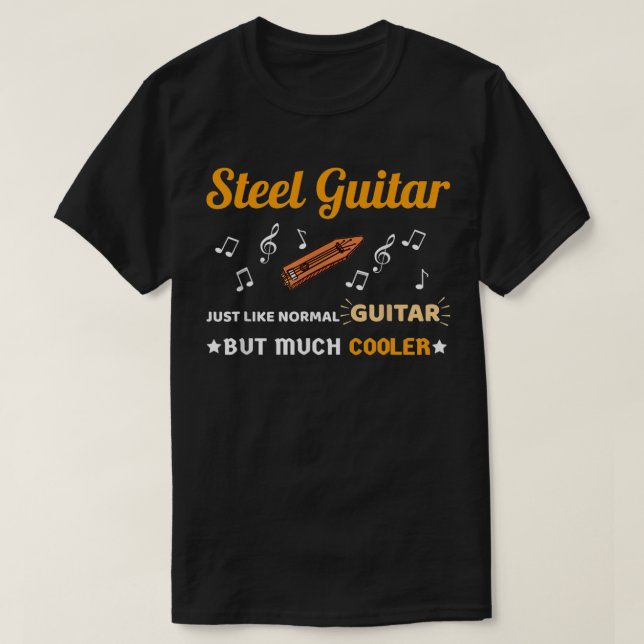 Steel Guitar Shirt wie normale Gitarre viel, aber (Design vorne)