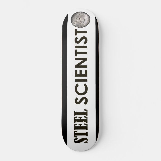STEEL SCIENTIST Skateboard (Vorderseite)
