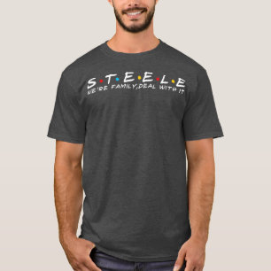 Steele Family Steele Nachname Steele Nachname T-Shirt