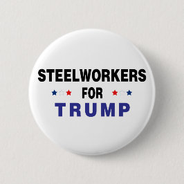 Steelworkers For Trump Button