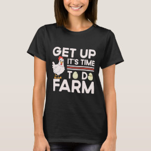 Steh auf, es ist Zeit, lustige Farmarbeit Huhn F z T-Shirt