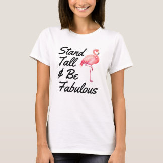 Steh aufrecht und sei fabulous Geschenk rosa Flami T-Shirt
