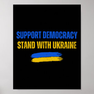 Steh mit der Ukraine Unterstütze die Demokratie Uk Poster