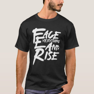 Stehe allem gegenüber & Illustration erheben   Gra T-Shirt