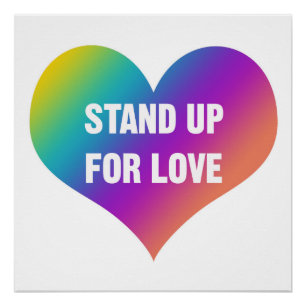 Stehen Sie auf für LIEBE (Regenbogenherz) Poster