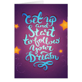 Stehen Sie auf und beginnen Sie, Ihre Träume zu