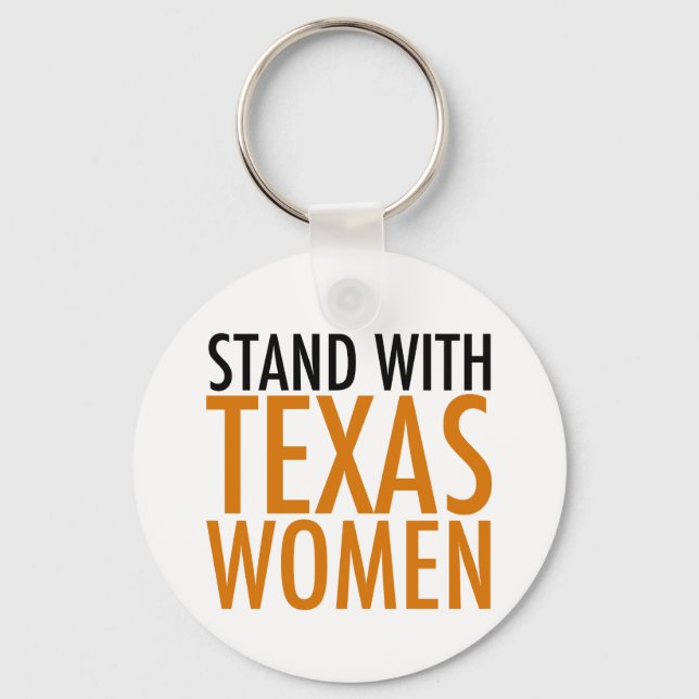 Stehen Sie bei Texas Women Schlüsselanhänger (Vorderseite)