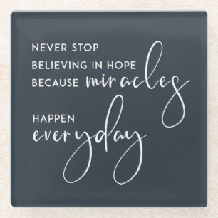 STEHEN SIE NIE DAVON AB, IN HOFFNUNG ALS MIRAKLES  GLASUNTERSETZER