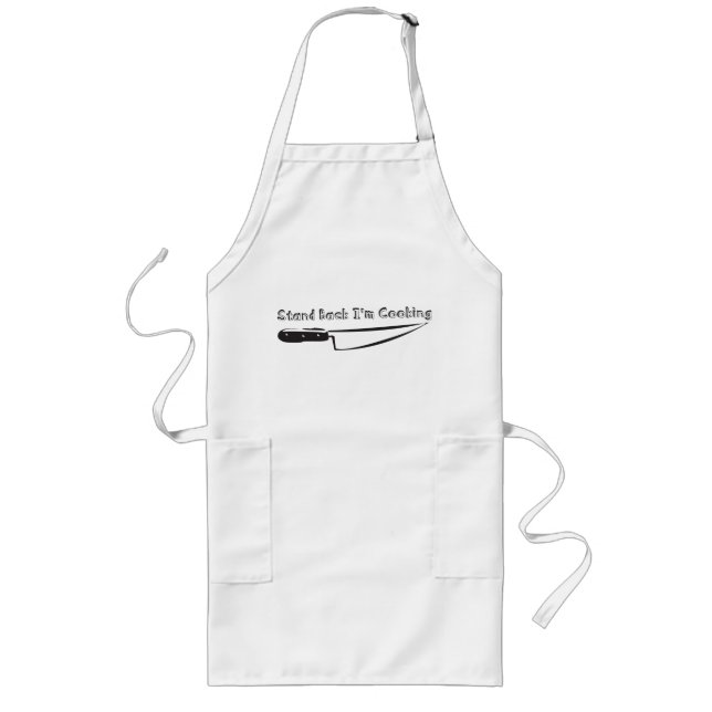 Stehen Sie zurück, ich kochen Lange Schürze (Vorne)
