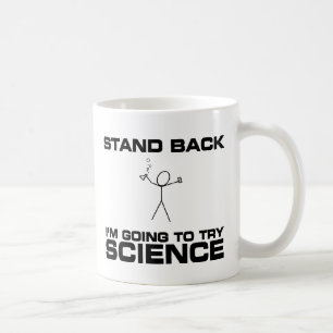 Stehen Sie zurück mich werden Wissenschaft Tasse