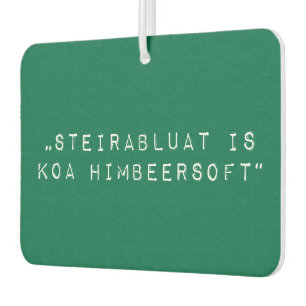 Steiermark Steirabluat koa Himbeersoft Autolufterfrischer