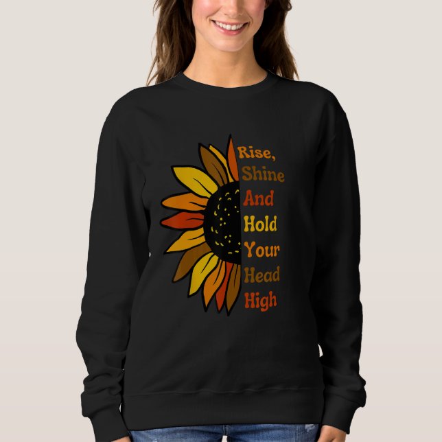 Steigen, schwinden und den Kopf hoch Sonnenblumen  Sweatshirt (Vorderseite)