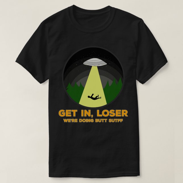 Steigen Sie ein in weniger Hintern tun, Stuff 1 T-Shirt (Design vorne)