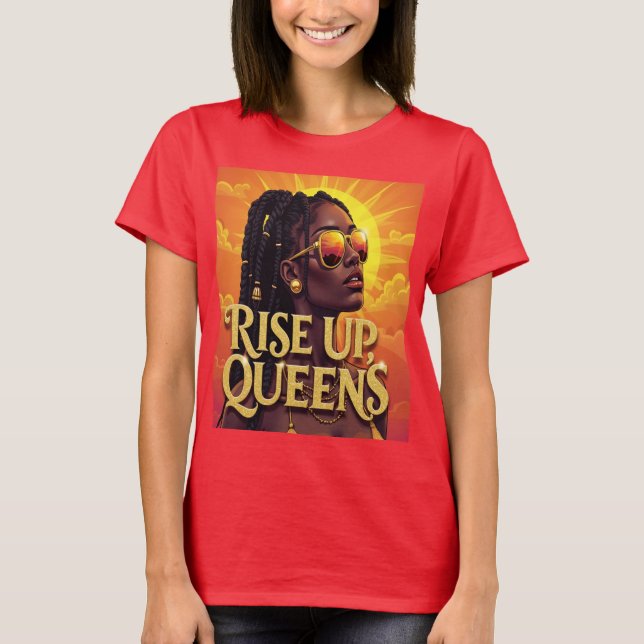 STEIGERN DER QUEENEN T-Shirt (Vorderseite)