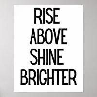 Steigung über Shine Brighter Motivation Schwarz-we