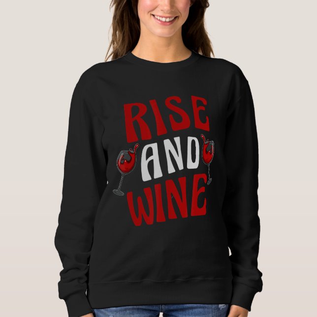 Steigung und Wein Sweatshirt (Vorderseite)