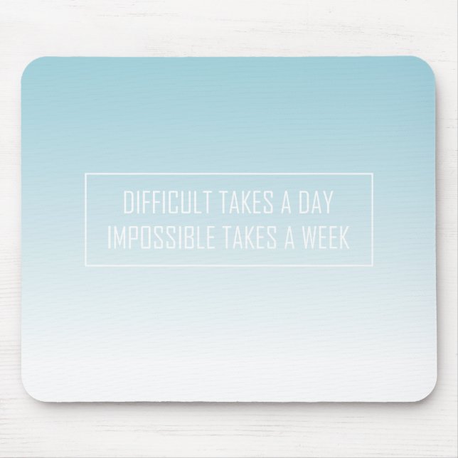 Steigungs-modernes Typografie-Zitat Mousepad (Vorne)