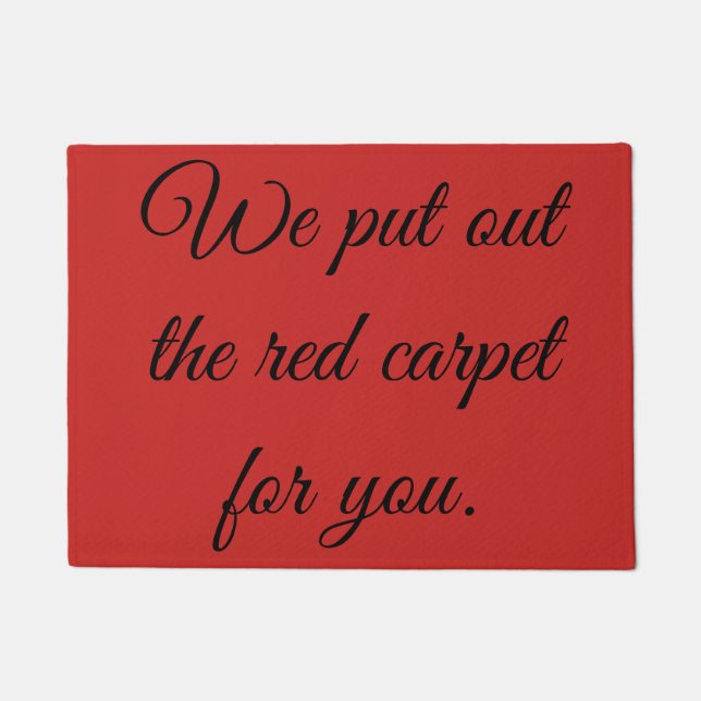 Stell den roten Teppich aus! Fußmatte (Vorderseite)