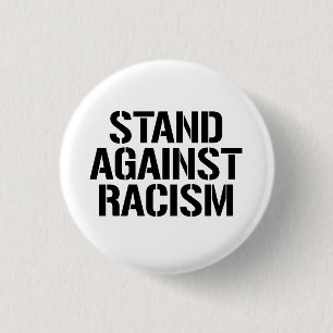 Stell dich gegen Rassismus Button