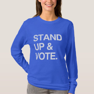STELL DICH HIN UND WÄHLE T-Shirt